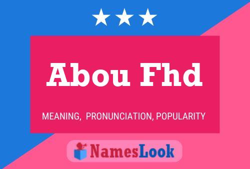 Abou Fhd Name Poster