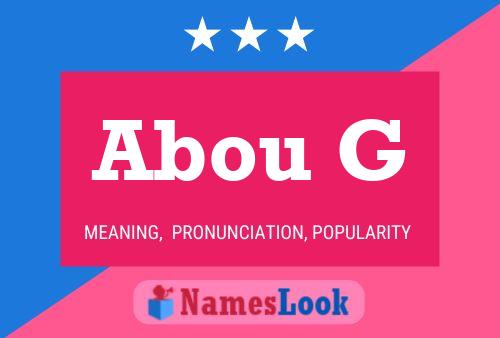 Abou G Name Poster