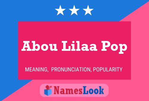 Abou Lilaa Pop Name Poster