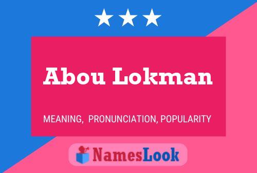 Abou Lokman Name Poster