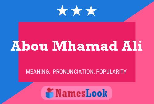 Abou Mhamad Ali Name Poster