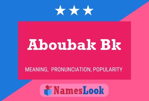 Aboubak Bk Name Poster