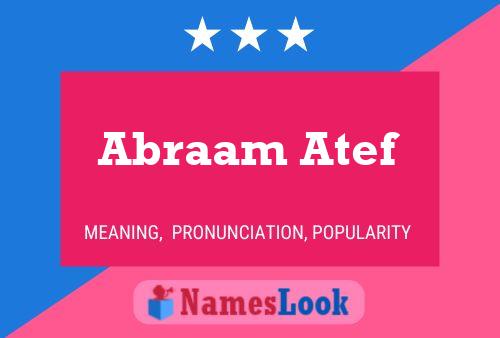 Abraam Atef Name Poster