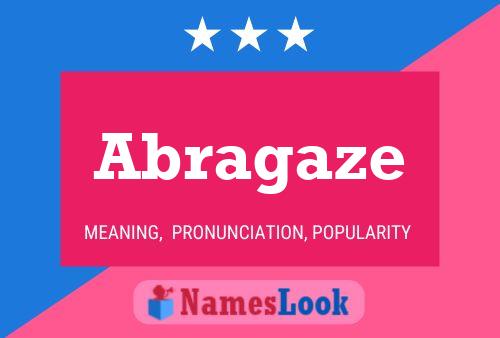 Abragaze Name Poster