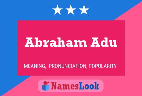 Abraham Adu Name Poster