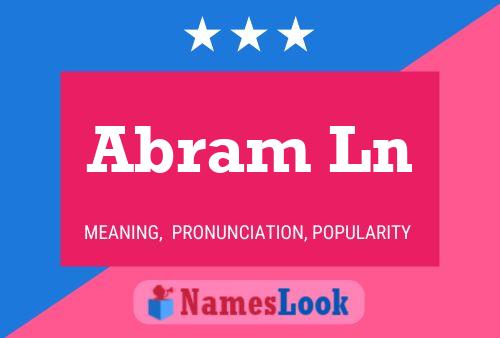 Abram Ln Name Poster