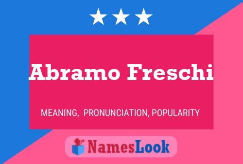 Abramo Freschi Name Poster