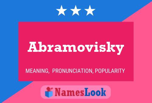 Abramovisky Name Poster