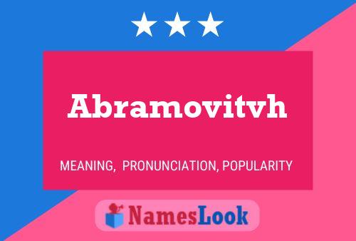 Abramovitvh Name Poster