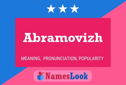 Abramovizh Name Poster