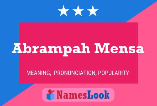 Abrampah Mensa Name Poster