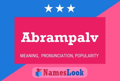 Abrampalv Name Poster