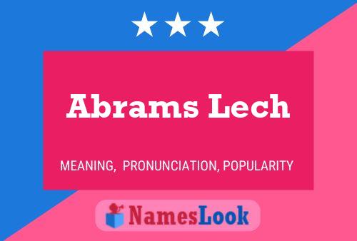 Abrams Lech Name Poster