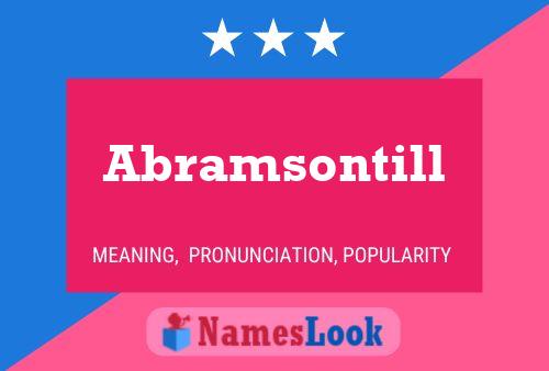 Abramsontill Name Poster