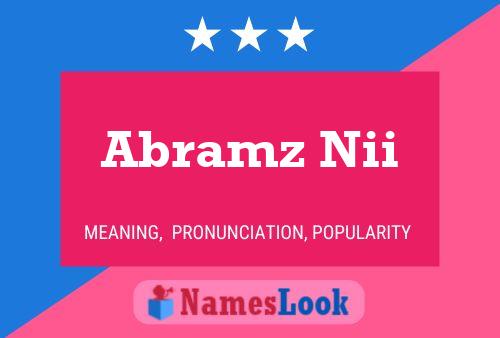 Abramz Nii Name Poster