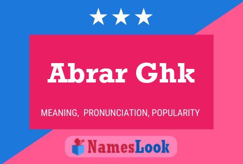 Abrar Ghk Name Poster