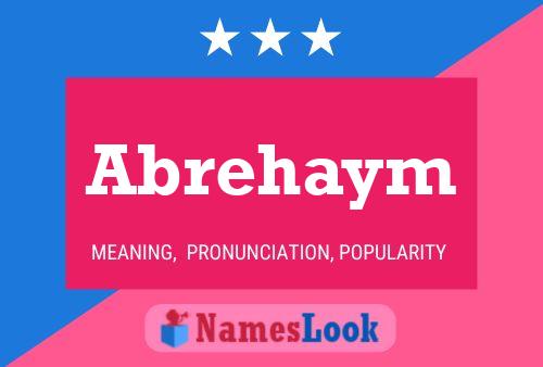 Abrehaym Name Poster