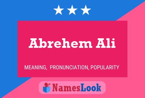 Abrehem Ali Name Poster