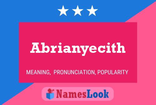 Abrianyecith Name Poster