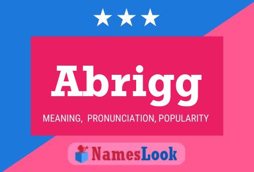 Abrigg Name Poster