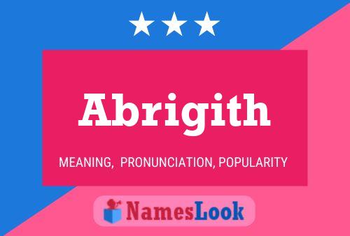 Abrigith Name Poster