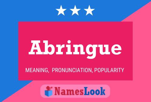 Abringue Name Poster