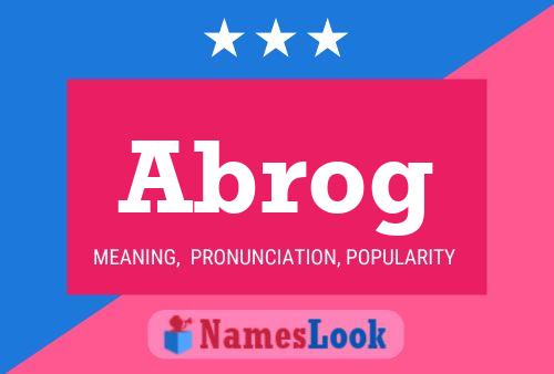 Abrog Name Poster