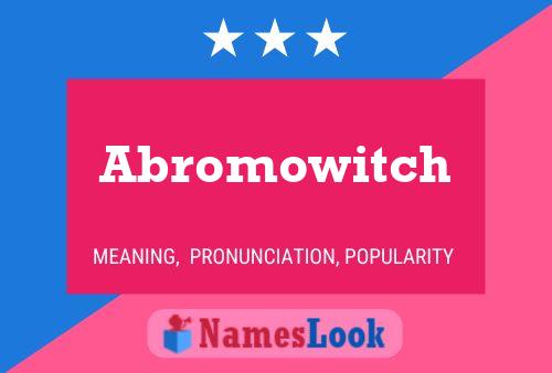 Abromowitch Name Poster