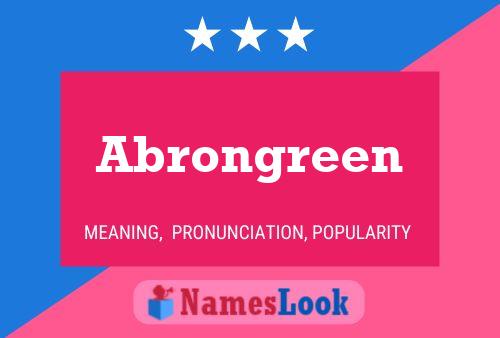 Abrongreen Name Poster