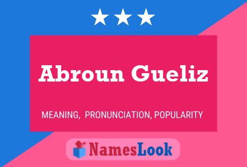 Abroun Gueliz Name Poster