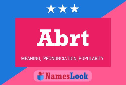 Abrt Name Poster