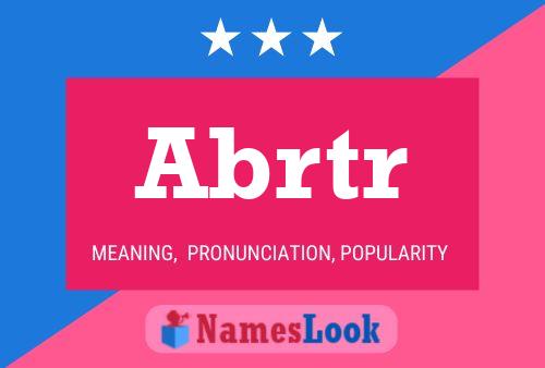 Abrtr Name Poster