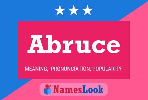 Abruce Name Poster