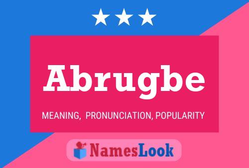 Abrugbe Name Poster