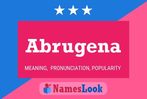 Abrugena Name Poster