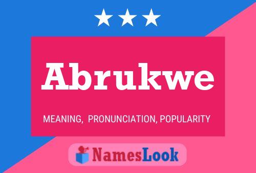 Abrukwe Name Poster