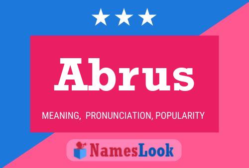 Abrus Name Poster