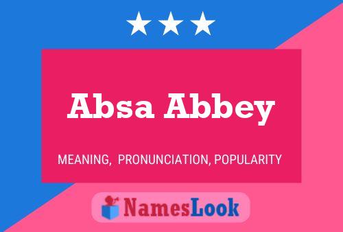 Absa Abbey Name Poster