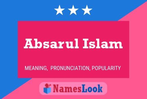 Absarul Islam Name Poster