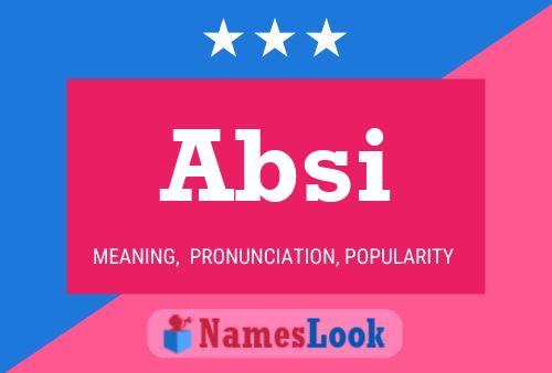 Absi Name Poster