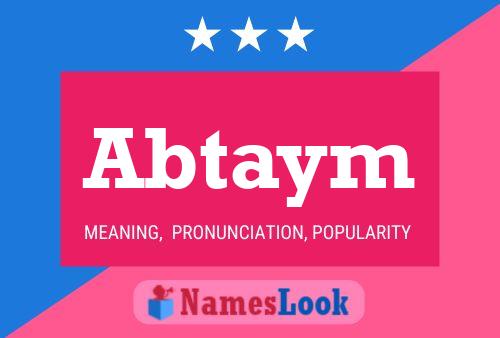 Abtaym Name Poster