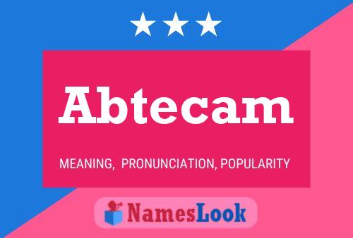 Abtecam Name Poster