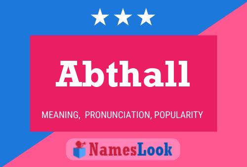 Abthall Name Poster