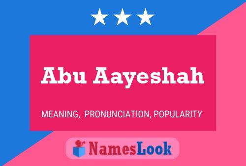 Abu Aayeshah Name Poster