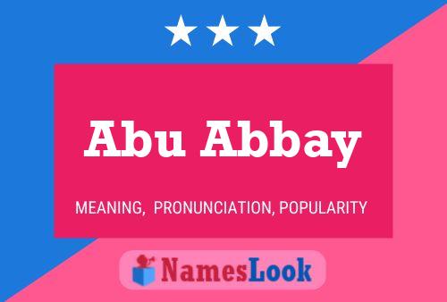 Abu Abbay Name Poster