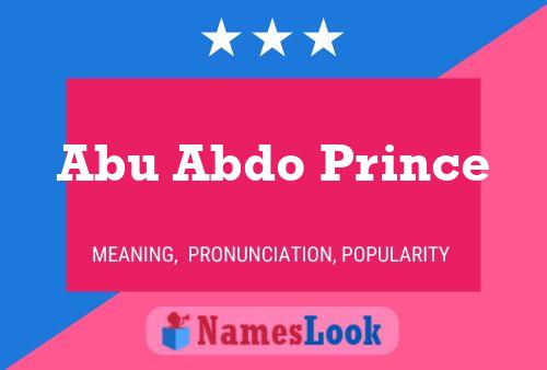 Abu Abdo Prince Name Poster