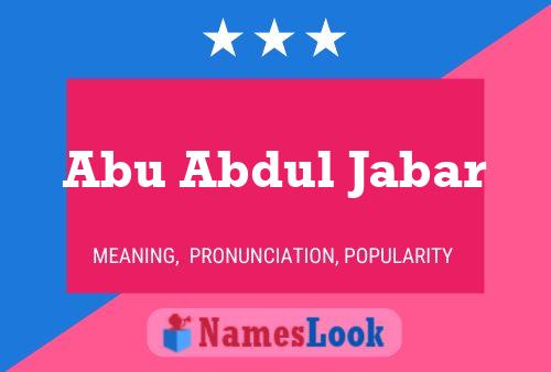 Abu Abdul Jabar Name Poster