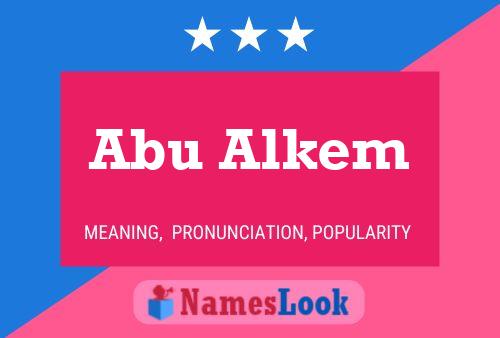 Abu Alkem Name Poster