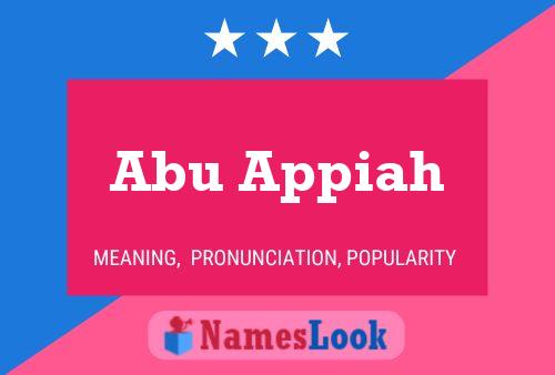 Abu Appiah Name Poster