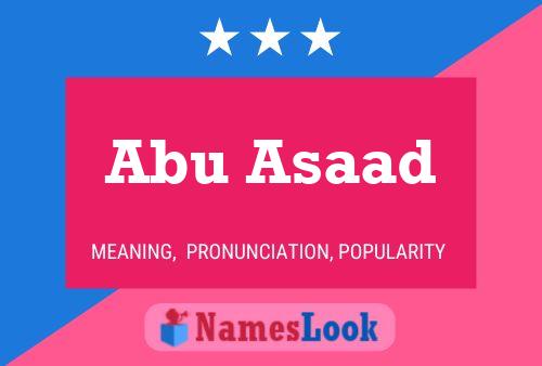 Abu Asaad Name Poster